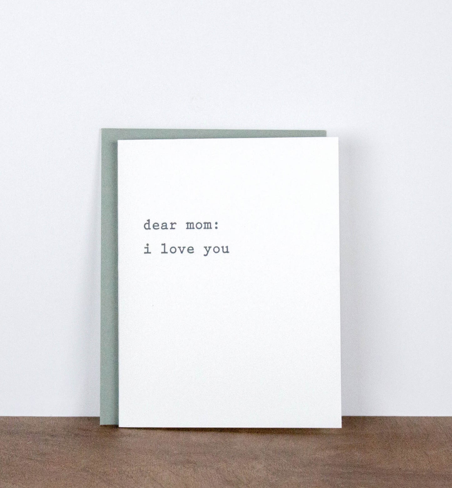 Dear Mom/Dear Dad: I love You Letterpress Greeting Card