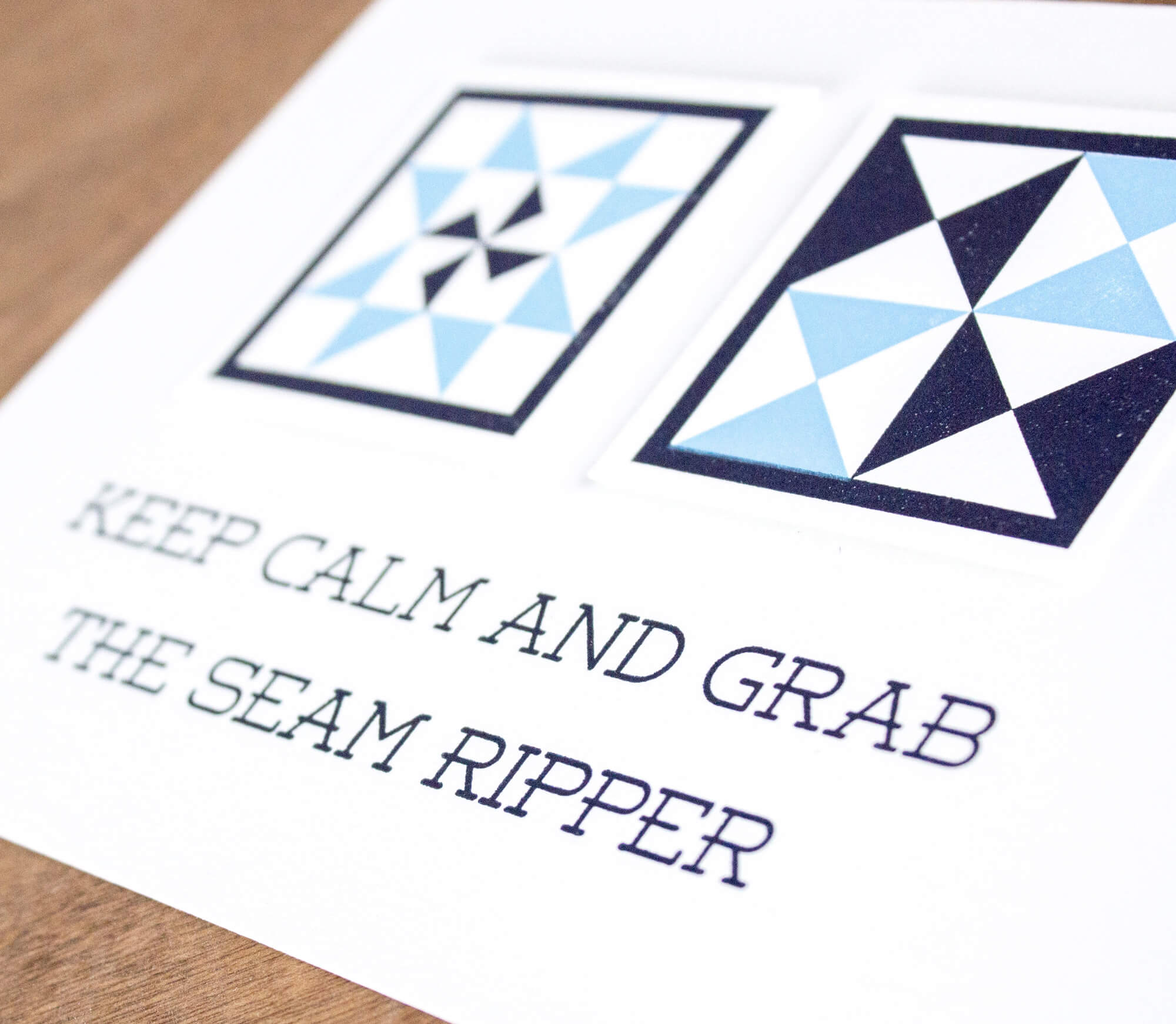 Keep Calm And Grab The Seam Ripper 5 x 7 Letterpress Print